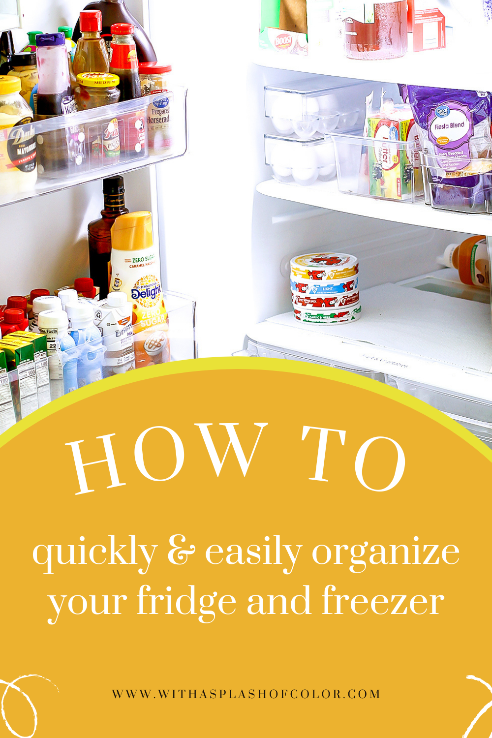 how to quickly & easily organize your fridge and freezer